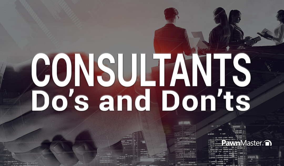Consultant Do’s and Don’ts